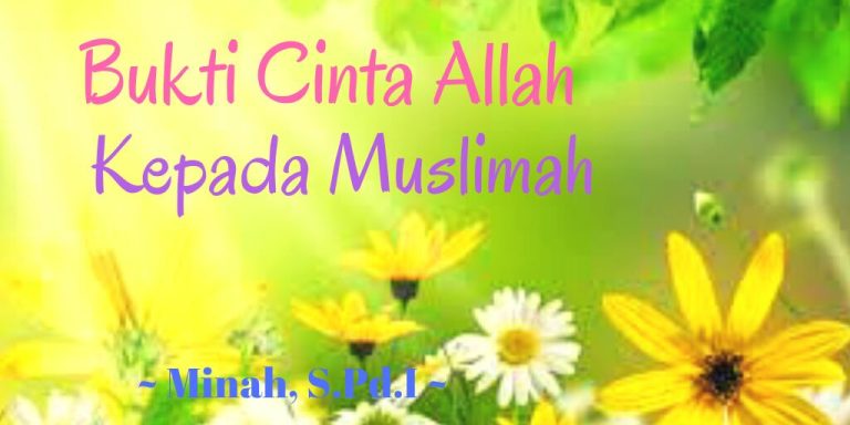 Bukti Cinta Allah Kepada HambaNya Muslimah Times