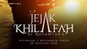 film-jejak-khilafah-di-nusantara-5f3cac39bfc18e575f01df92