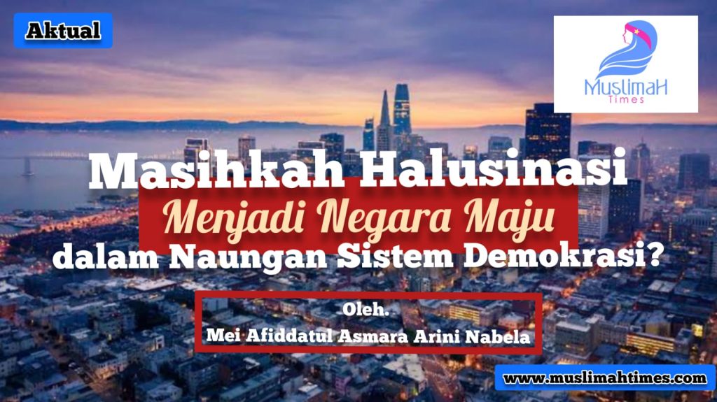 halusinasi negara maju