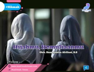 Hijabmu, Kemuliaanmu