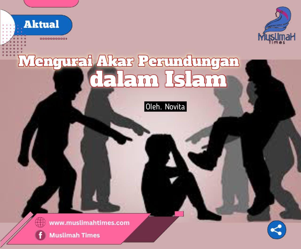 Mengurai Akar Perundungan Dalam Islam Muslimah Times